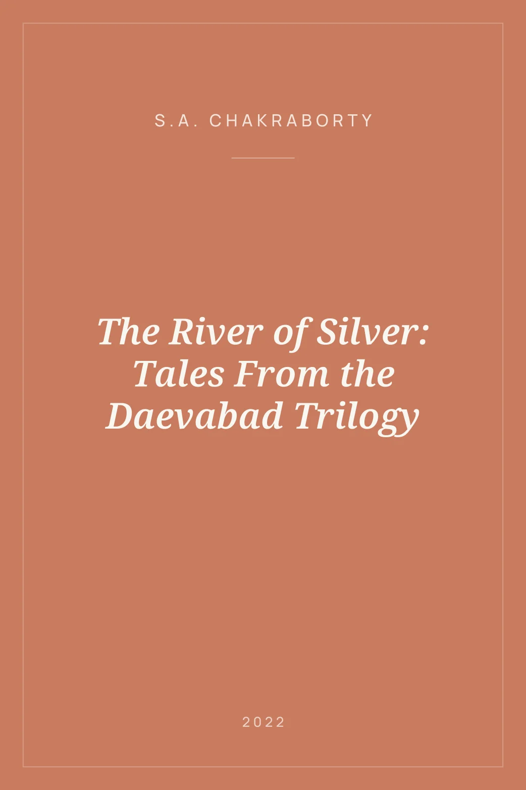 Portada de The River of Silver: Tales From the Daevabad Trilogy