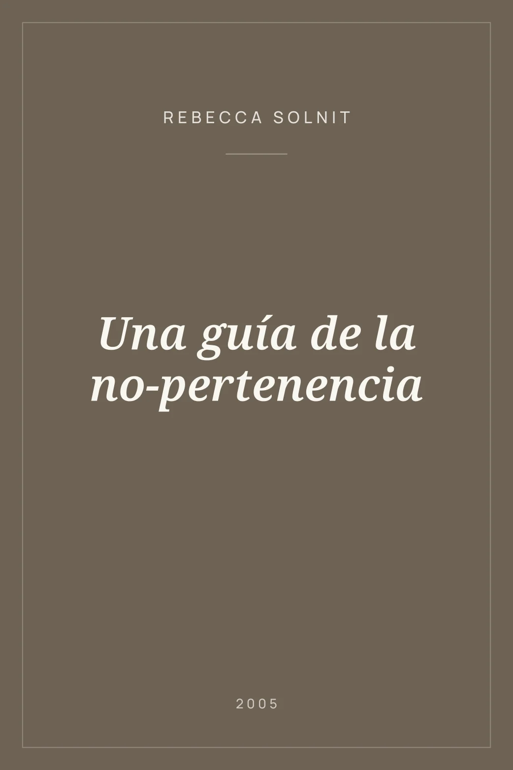 Portada de Una guía de la no-pertenencia