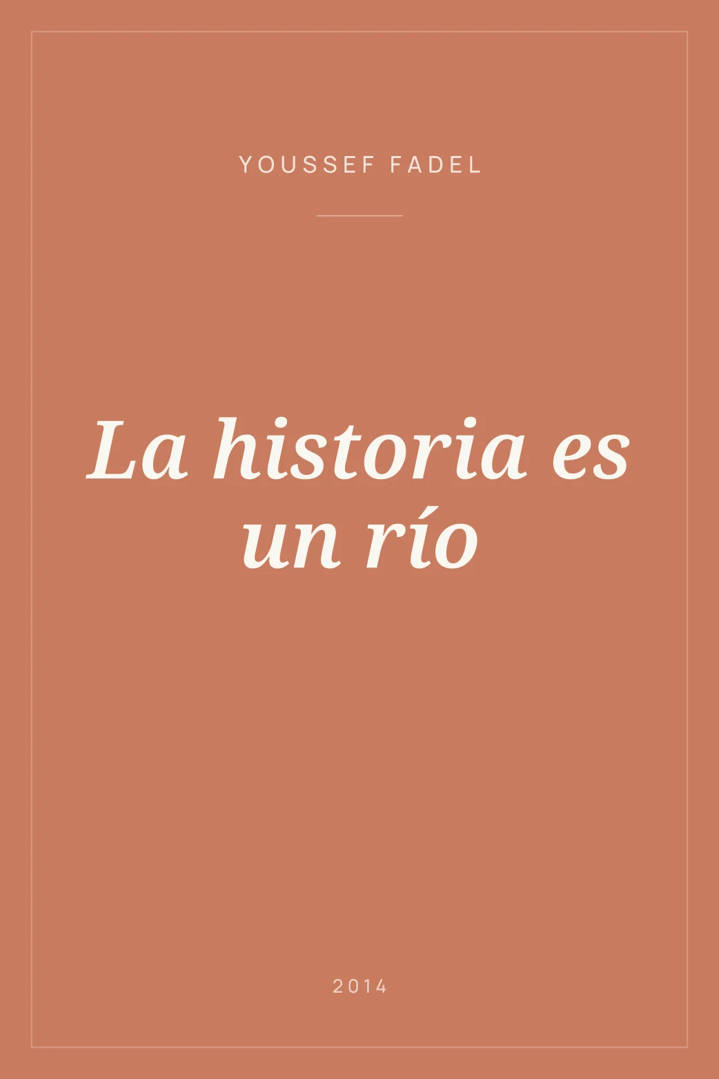 Portada de La historia es un río