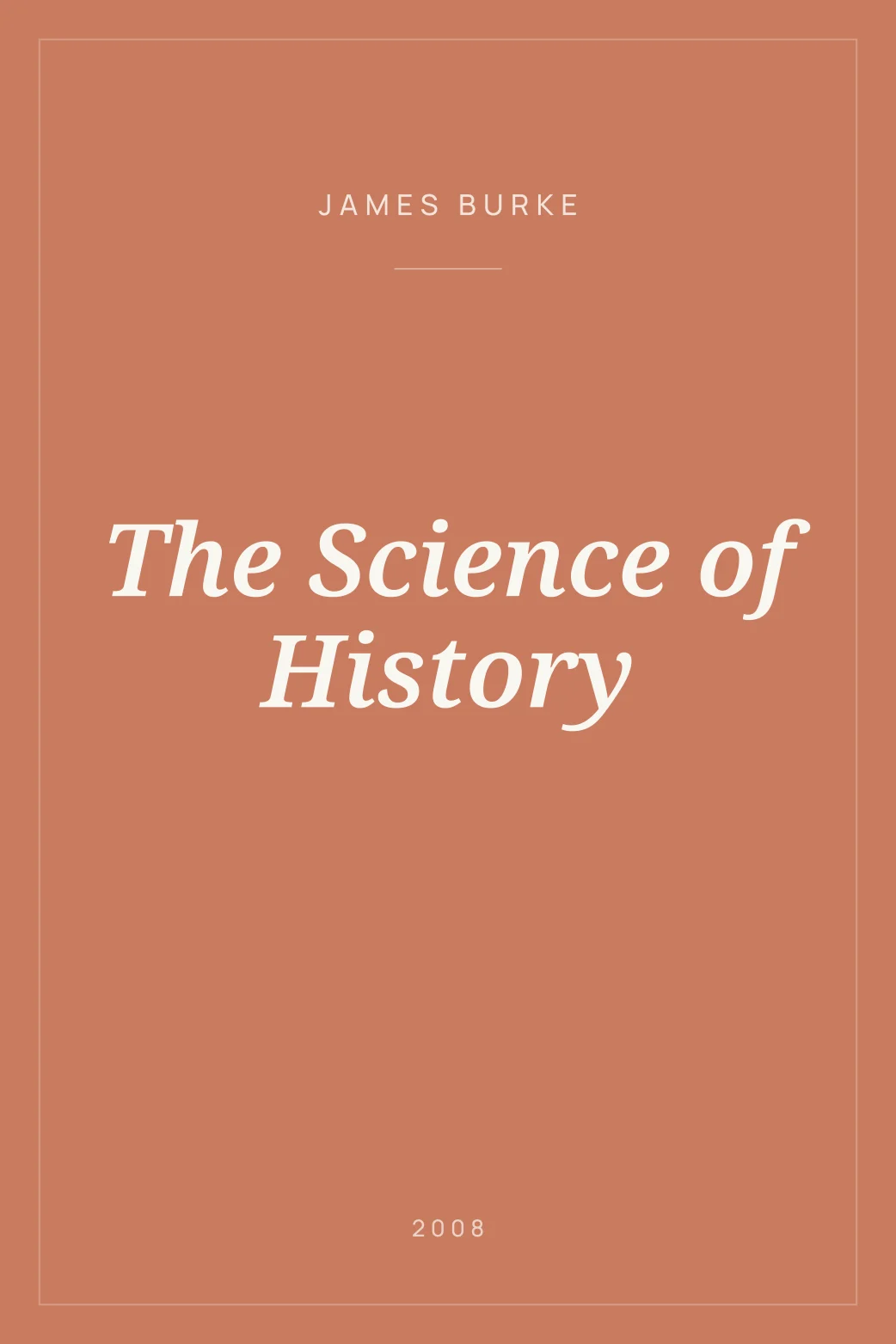 Portada de The Science of History
