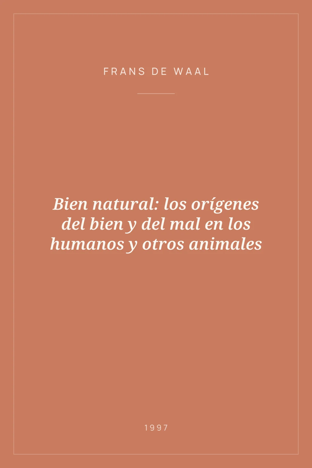Portada de Bien natural: los orígenes del bien y del mal en los humanos y otros animales