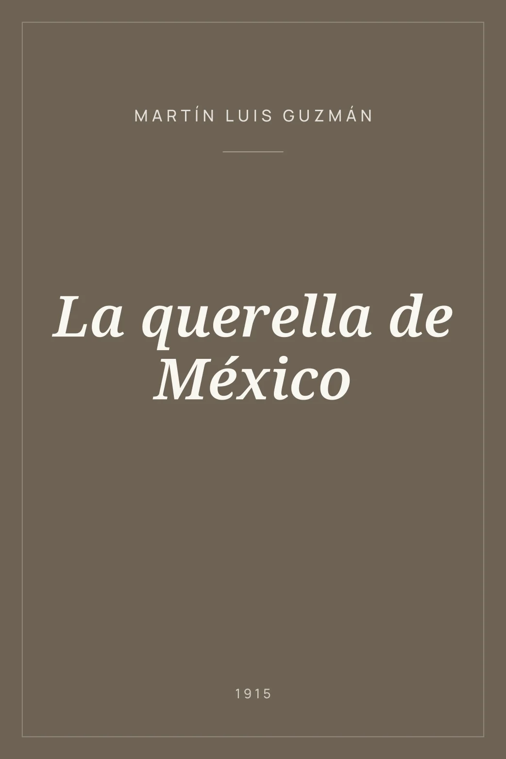 Portada de La querella de México