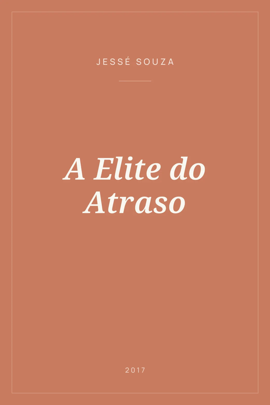 Portada de A Elite do Atraso