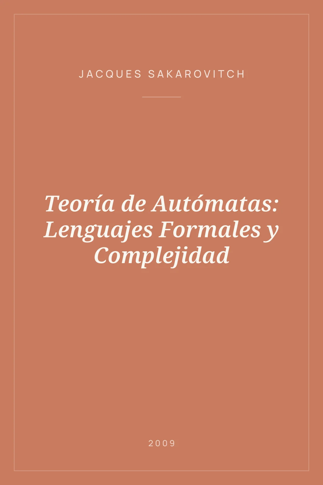 Portada de Teoría de Autómatas: Lenguajes Formales y Complejidad