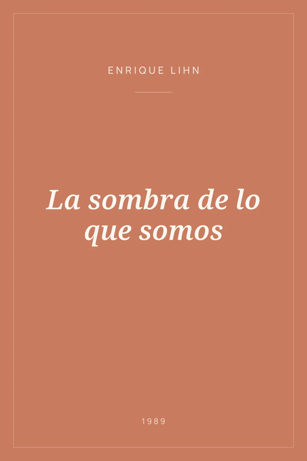 Portada de La sombra de lo que somos