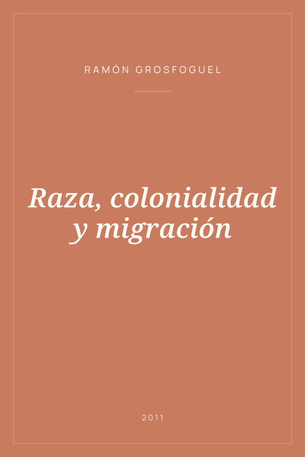Portada de Raza, colonialidad y migración