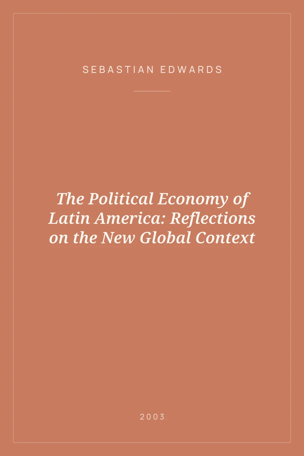 Portada de The Political Economy of Latin America: Reflections on the New Global Context