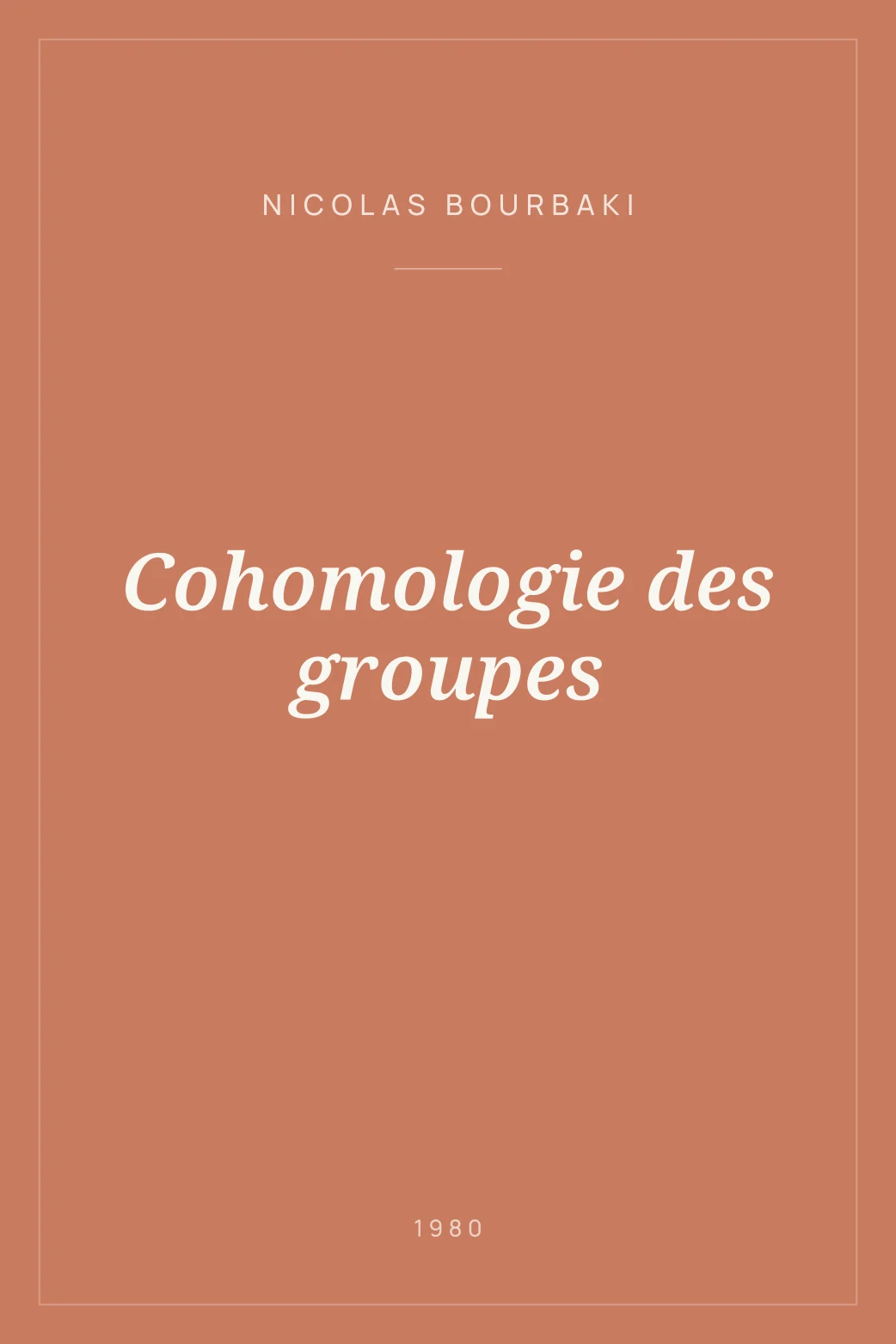 Portada de Cohomologie des groupes