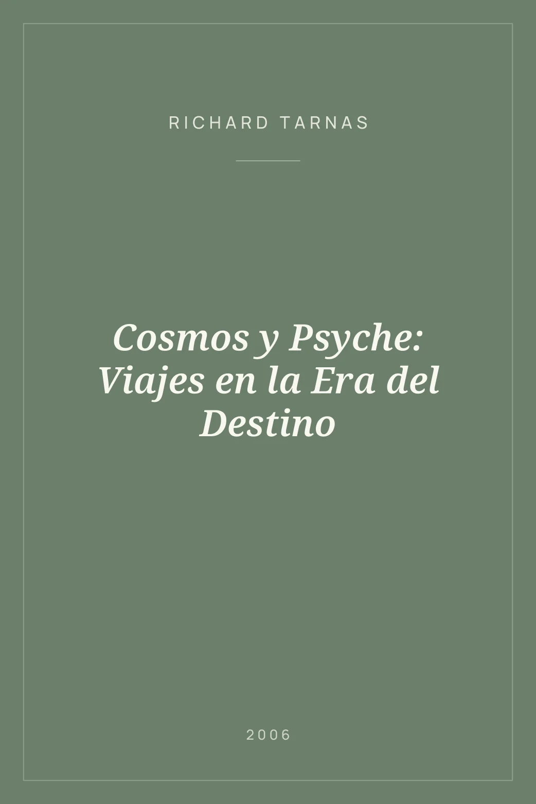 Portada de Cosmos y Psyche: Viajes en la Era del Destino