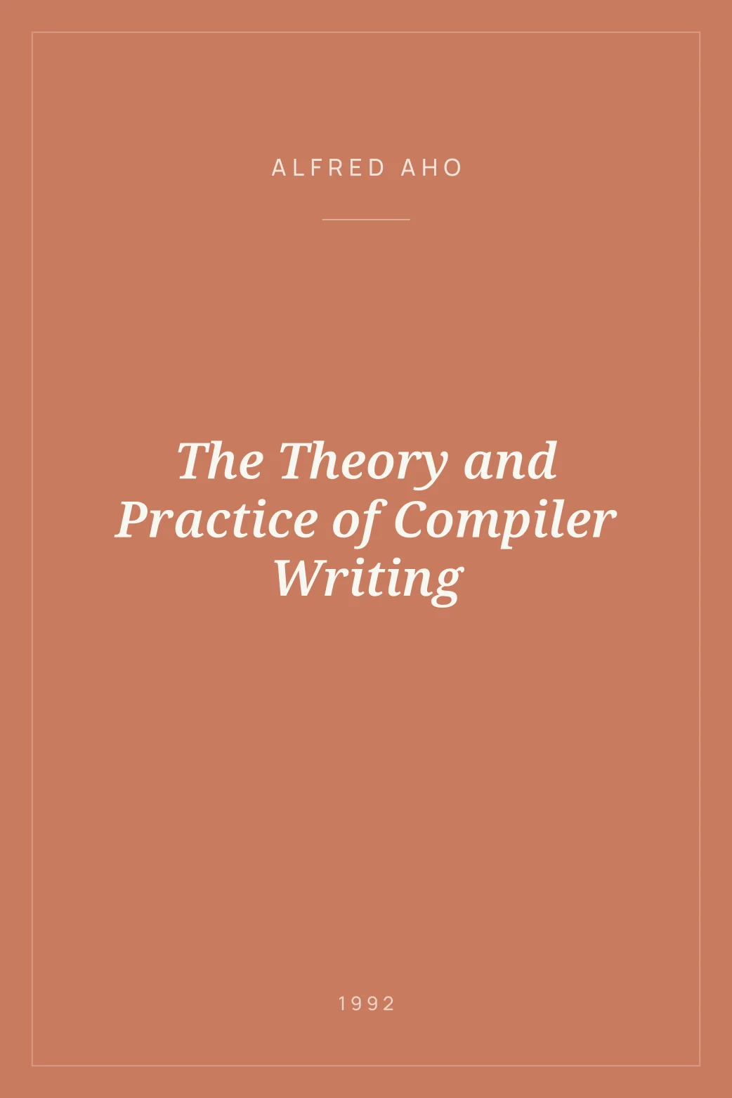 Portada de The Theory and Practice of Compiler Writing