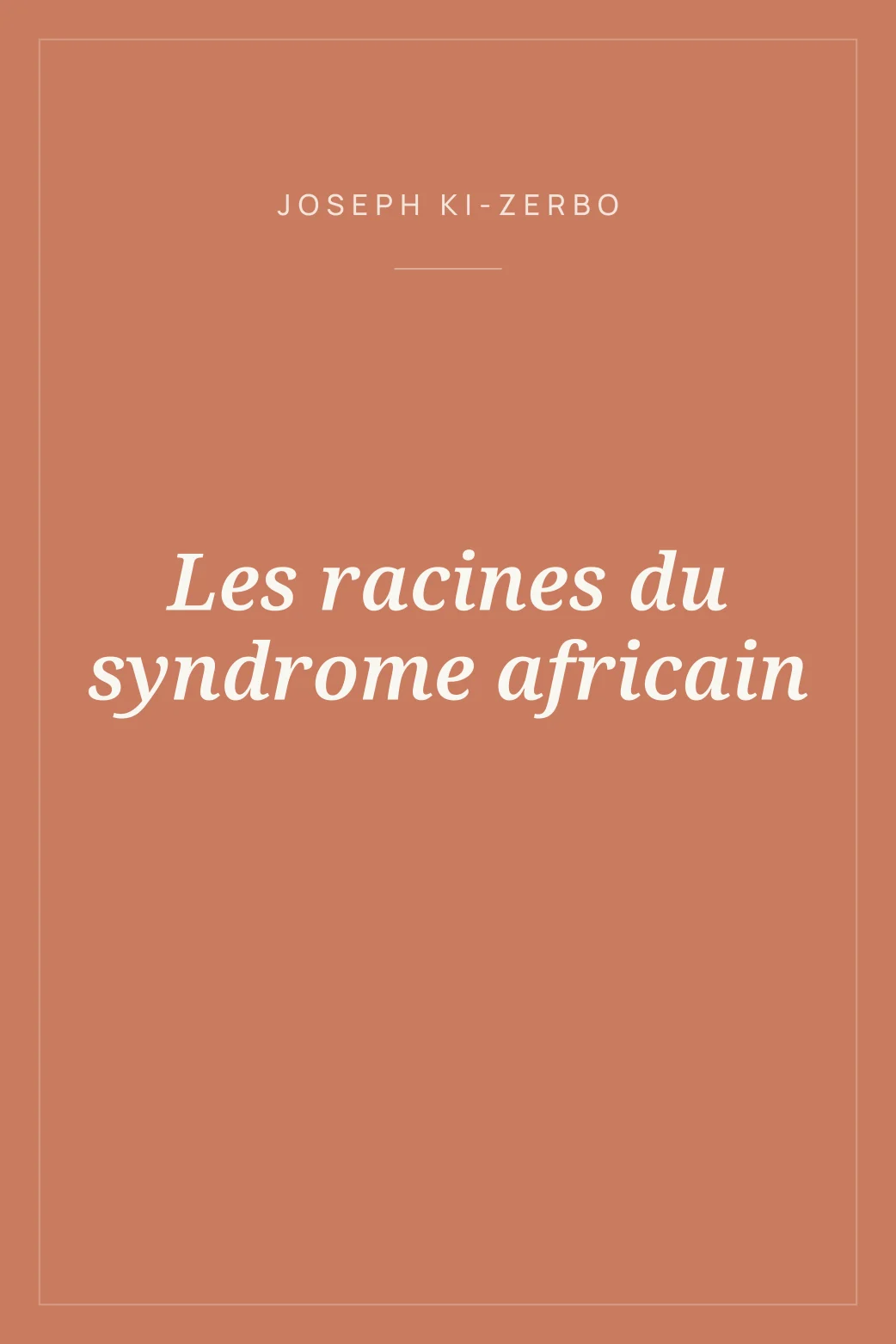 Portada de Les racines du syndrome africain
