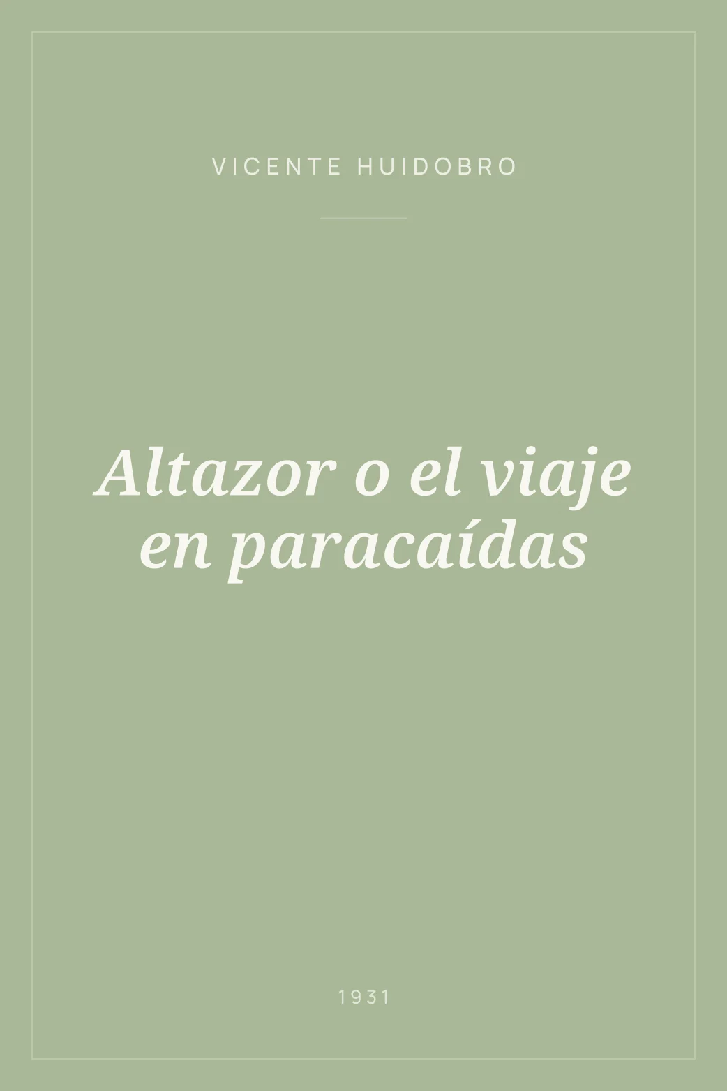 Portada de Altazor o el viaje en paracaídas