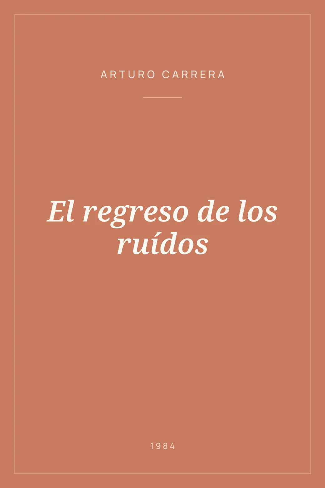 Portada de El regreso de los ruídos