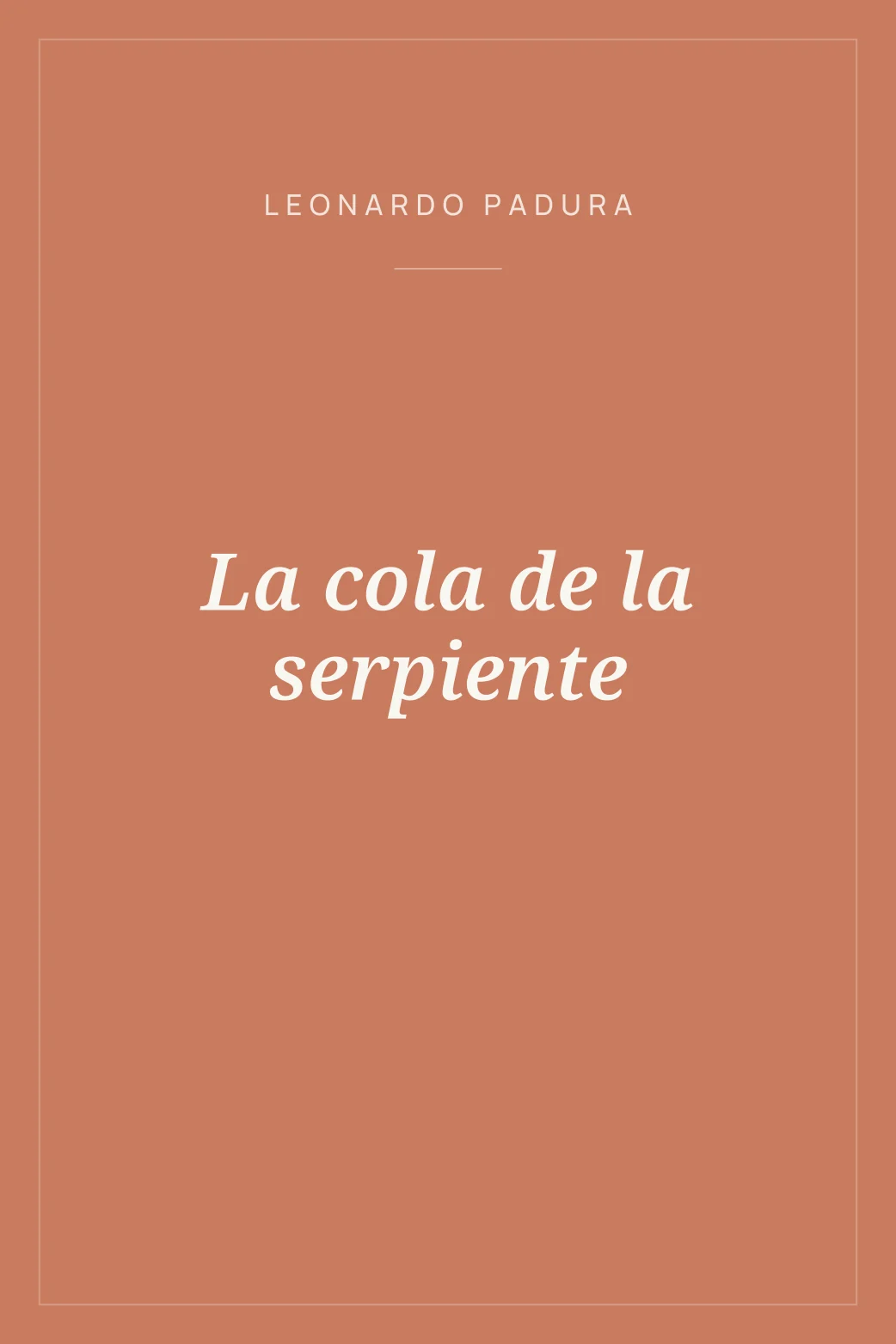 Portada de La cola de la serpiente