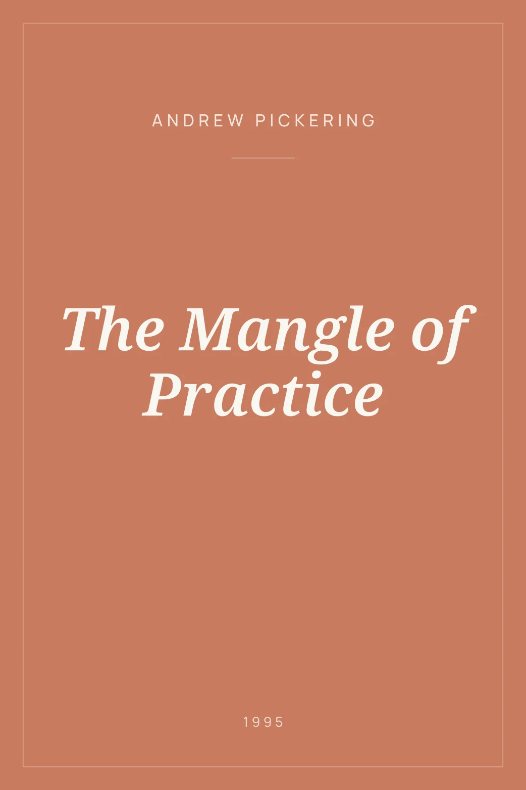 Portada de The Mangle of Practice