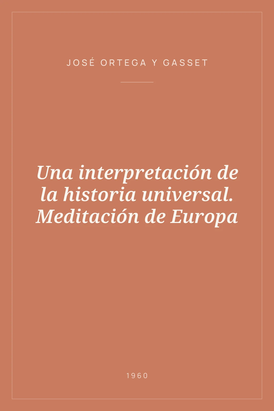 Portada de Una interpretación de la historia universal. Meditación de Europa