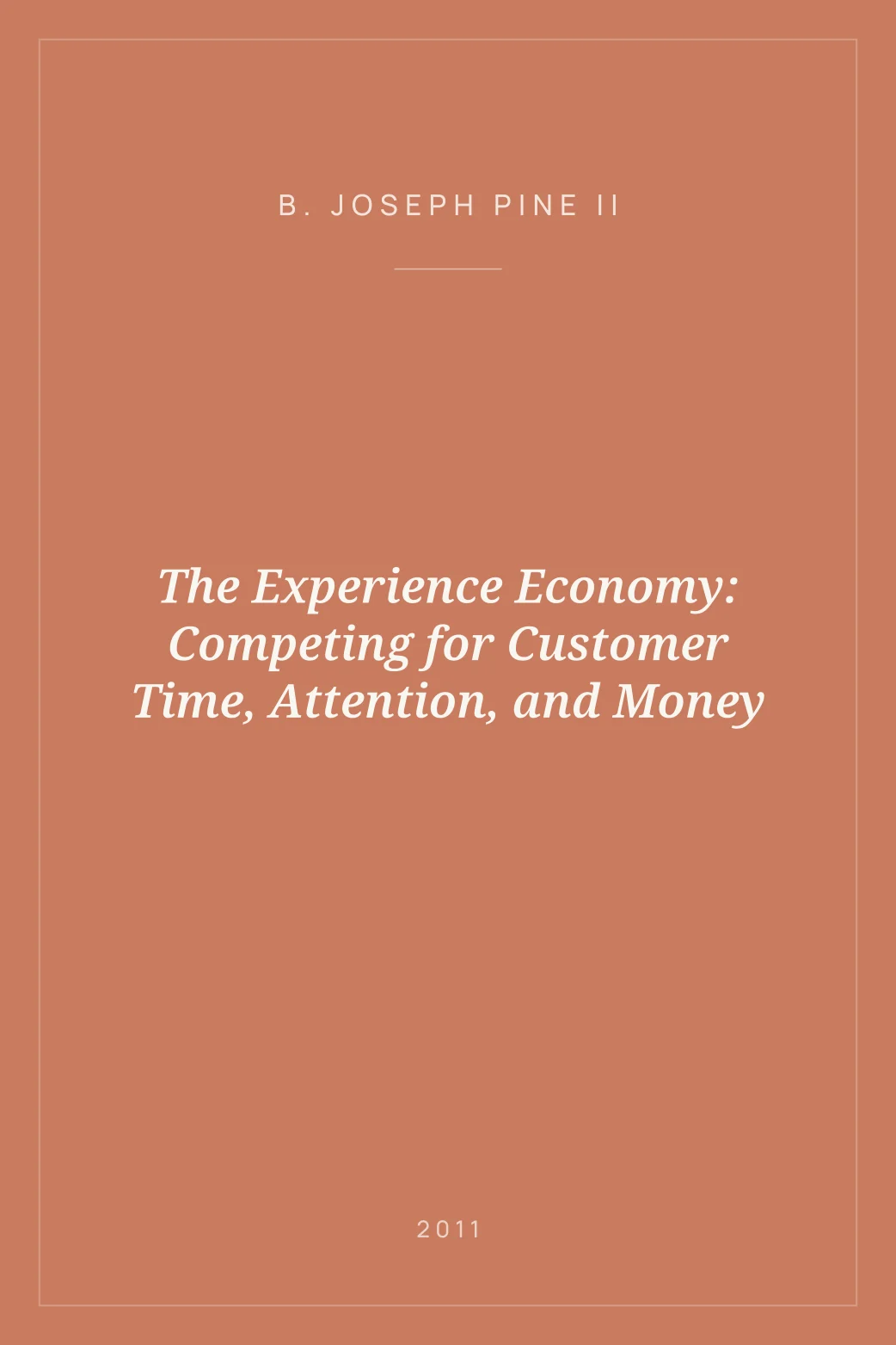 Portada de The Experience Economy: Competing for Customer Time, Attention, and Money