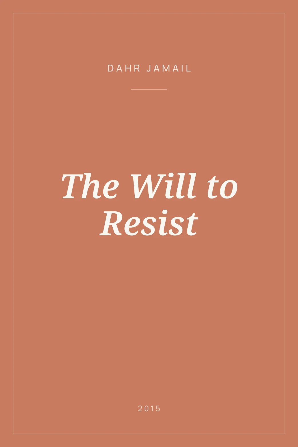 Portada de The Will to Resist
