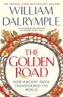 Portada de The Golden Road: How Ancient India Transformed the World
