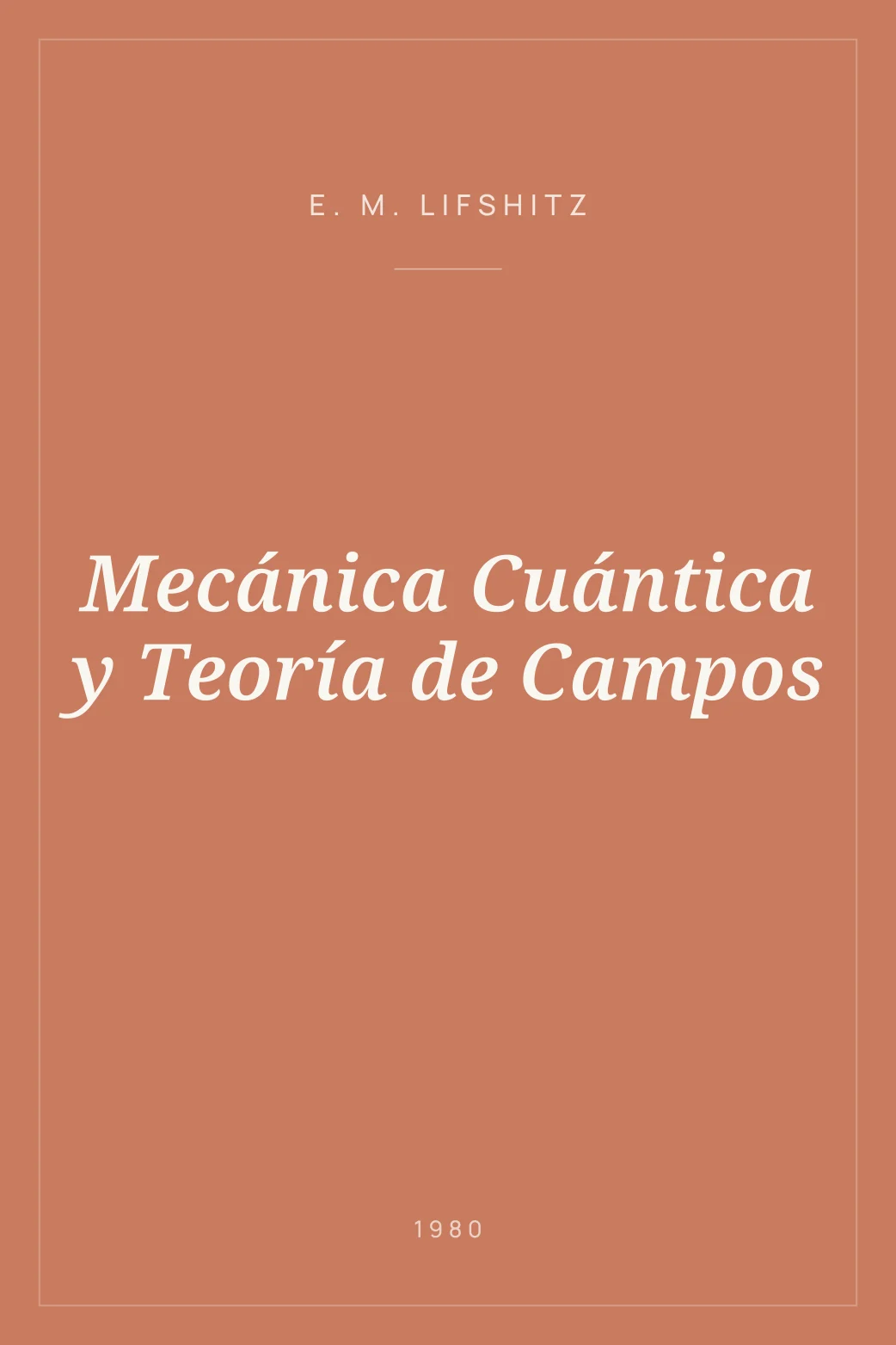 Portada de Mecánica Cuántica y Teoría de Campos