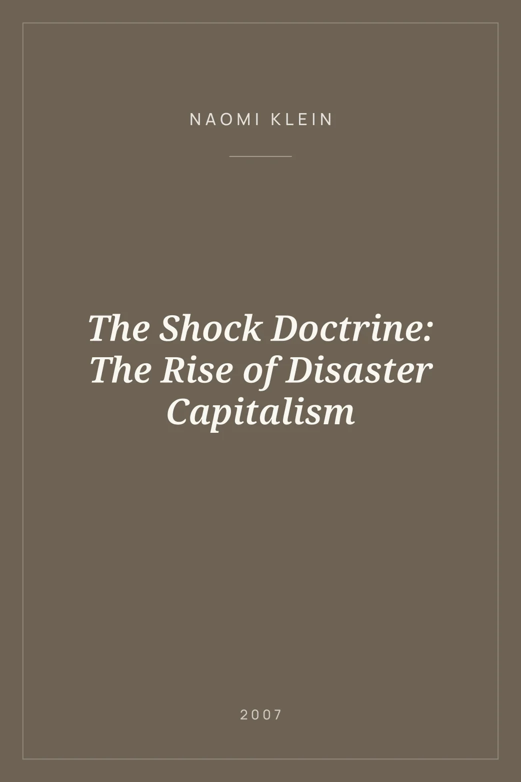 Portada de The Shock Doctrine: The Rise of Disaster Capitalism