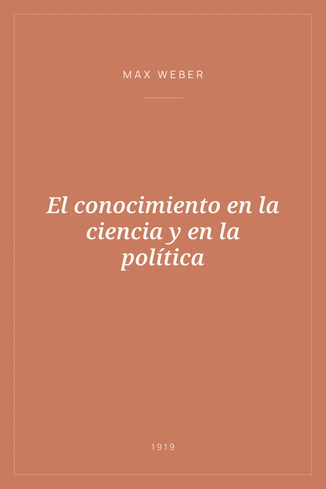 Portada de El conocimiento en la ciencia y en la política