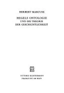 Portada de Hegels Ontologie und die Grundlegung einer Theorie der Geschichtlichkeit
