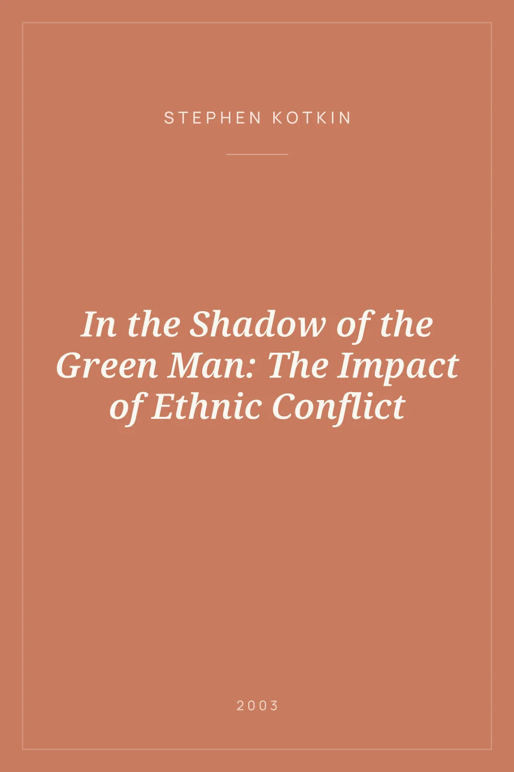 Portada de In the Shadow of the Green Man: The Impact of Ethnic Conflict