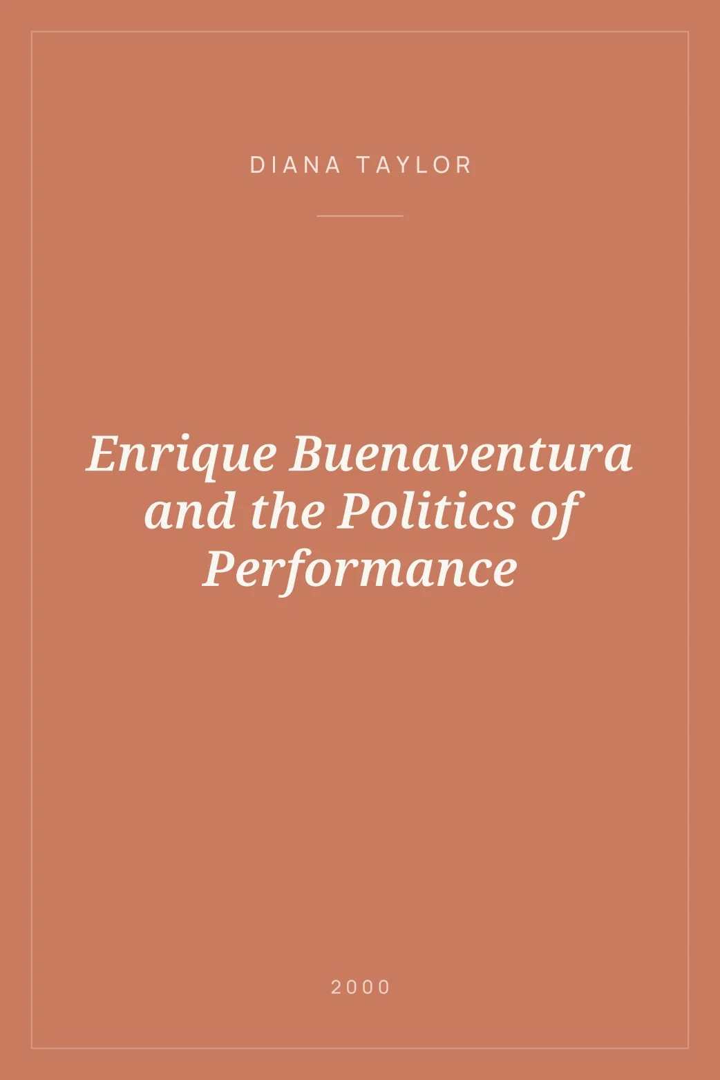 Portada de Enrique Buenaventura and the Politics of Performance