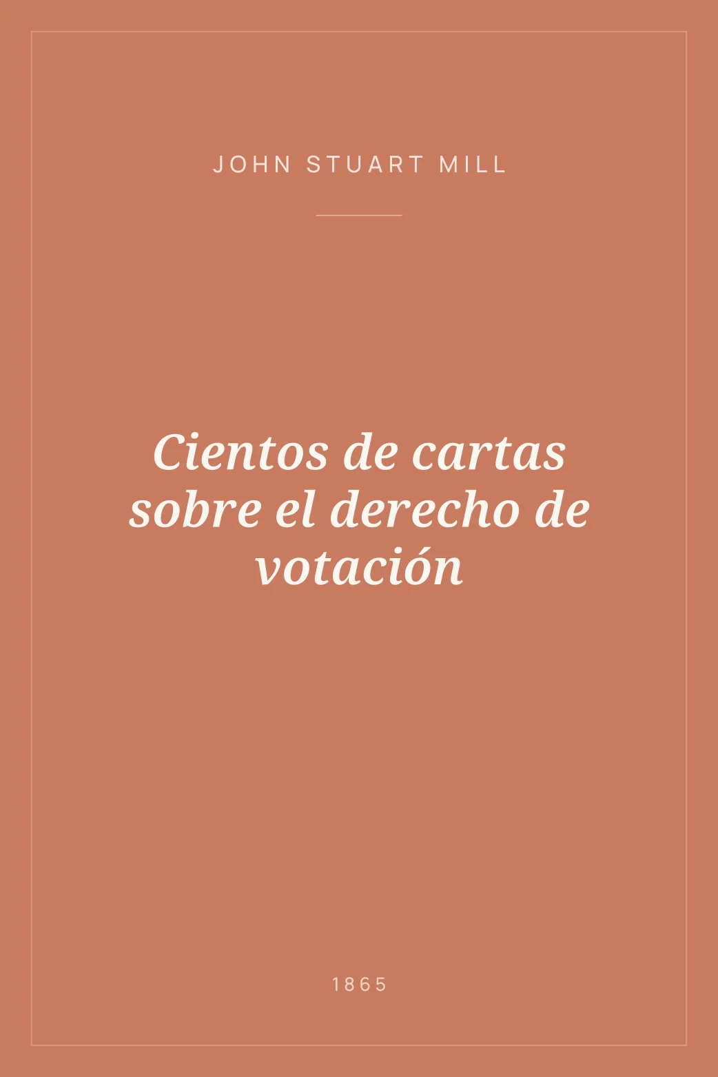 Portada de Cientos de cartas sobre el derecho de votación
