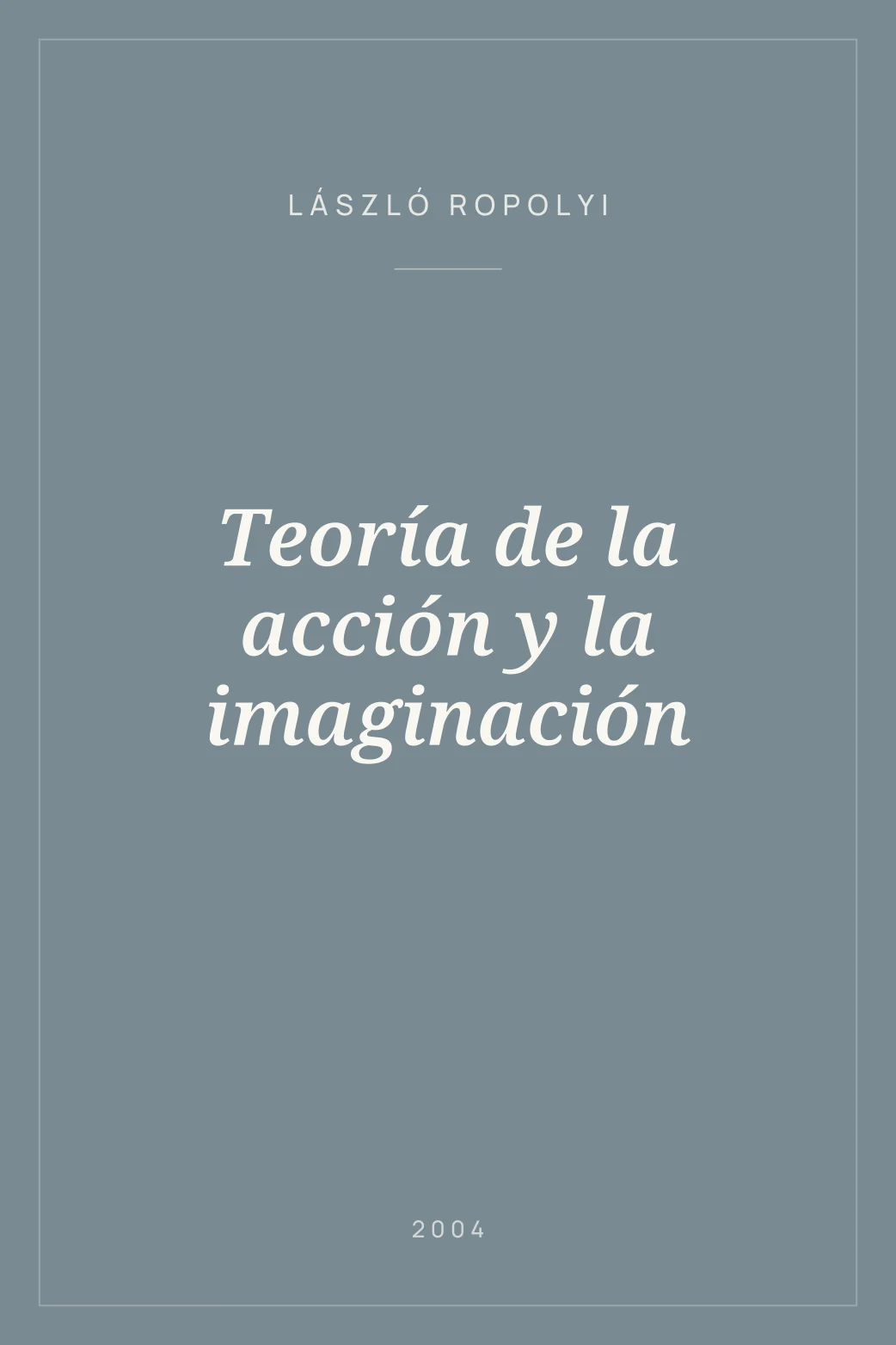 Portada de Teoría de la acción y la imaginación