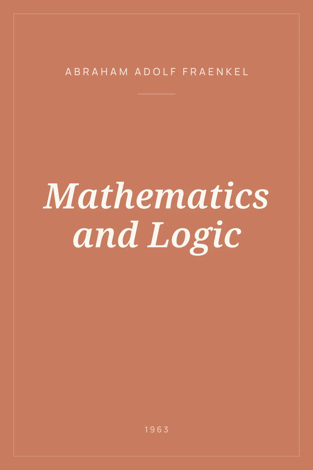 Portada de Mathematics and Logic