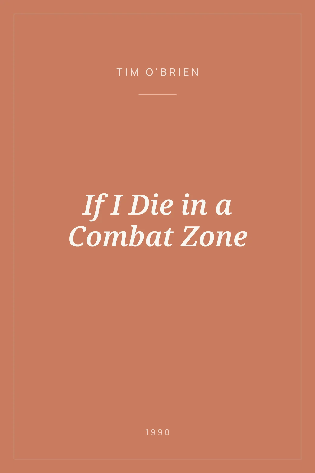 Portada de If I Die in a Combat Zone