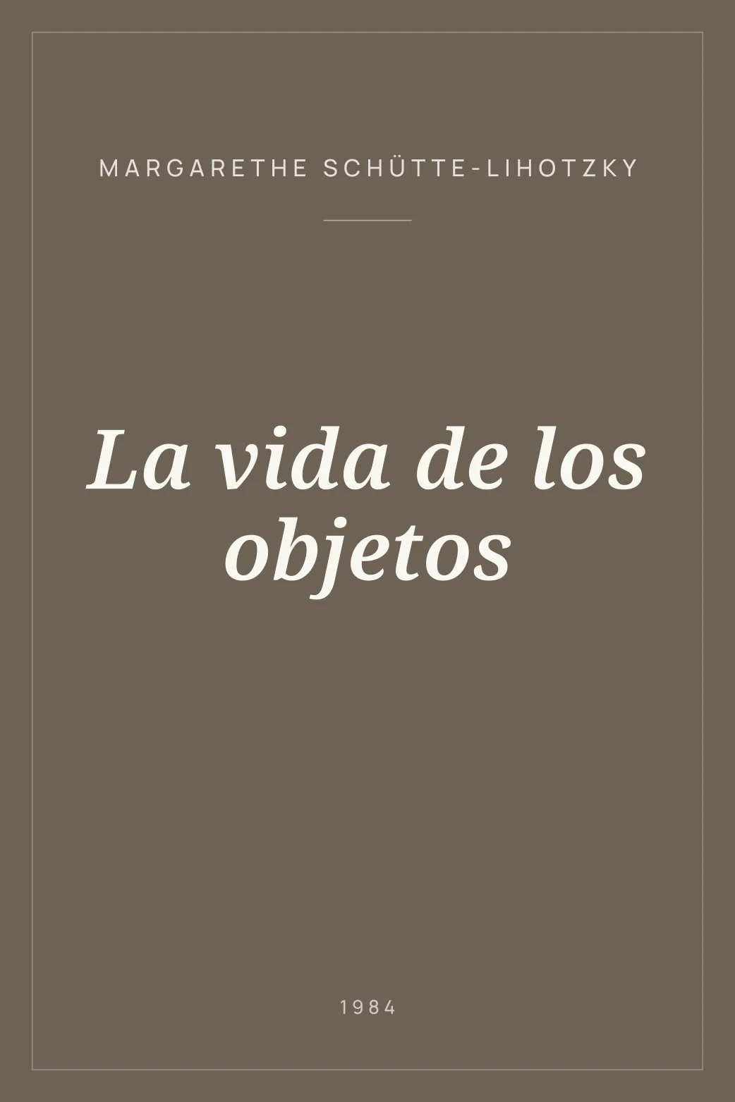 Portada de La vida de los objetos