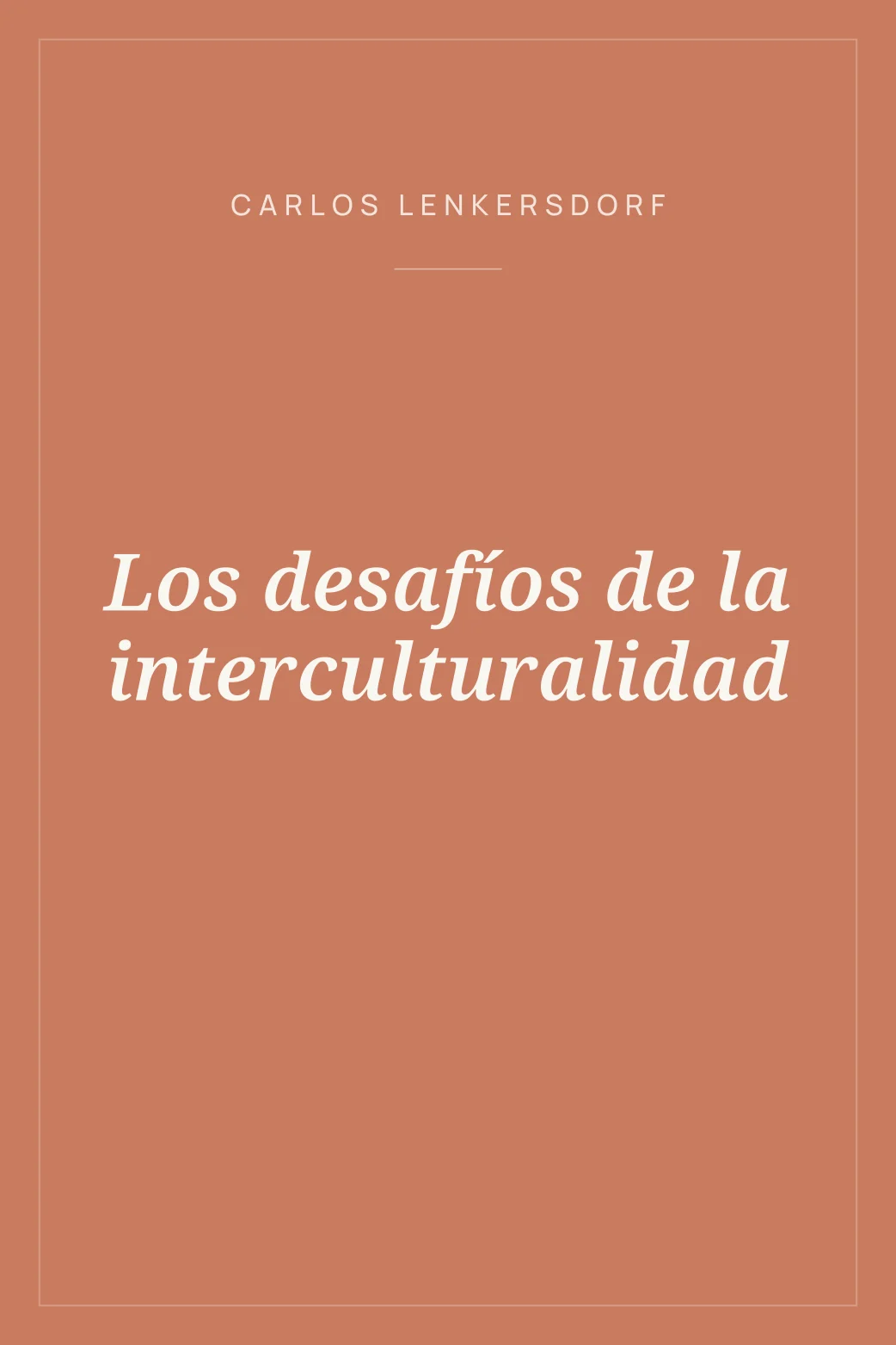 Portada de Los desafíos de la interculturalidad
