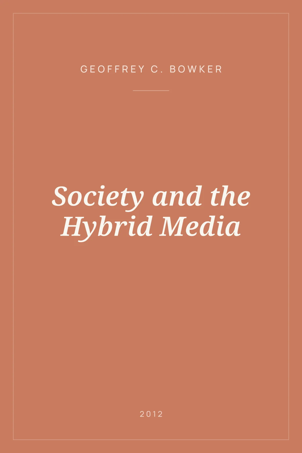 Portada de Society and the Hybrid Media