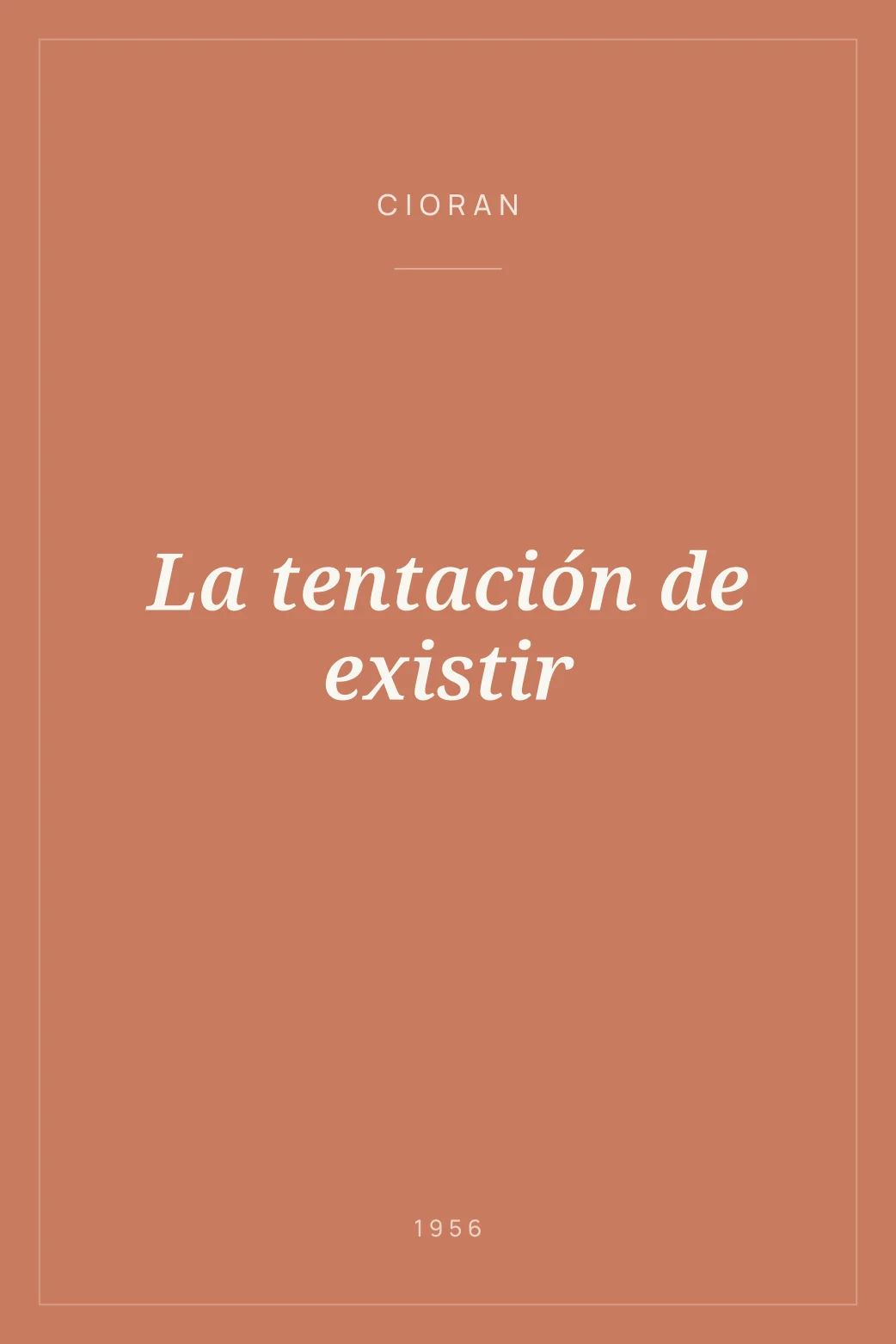 Portada de La tentación de existir