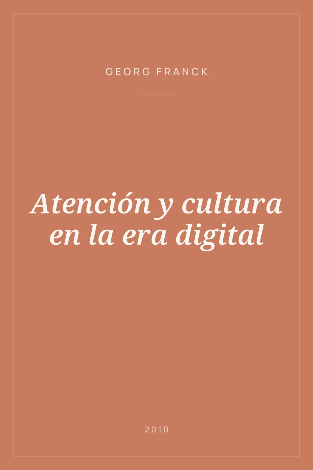 Portada de Atención y cultura en la era digital