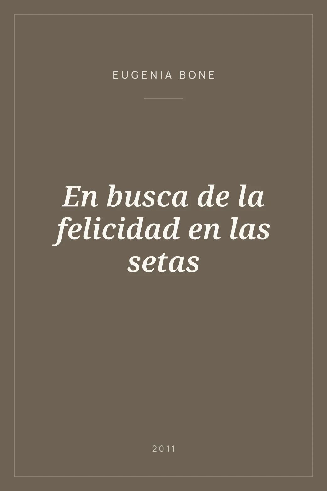 Portada de En busca de la felicidad en las setas