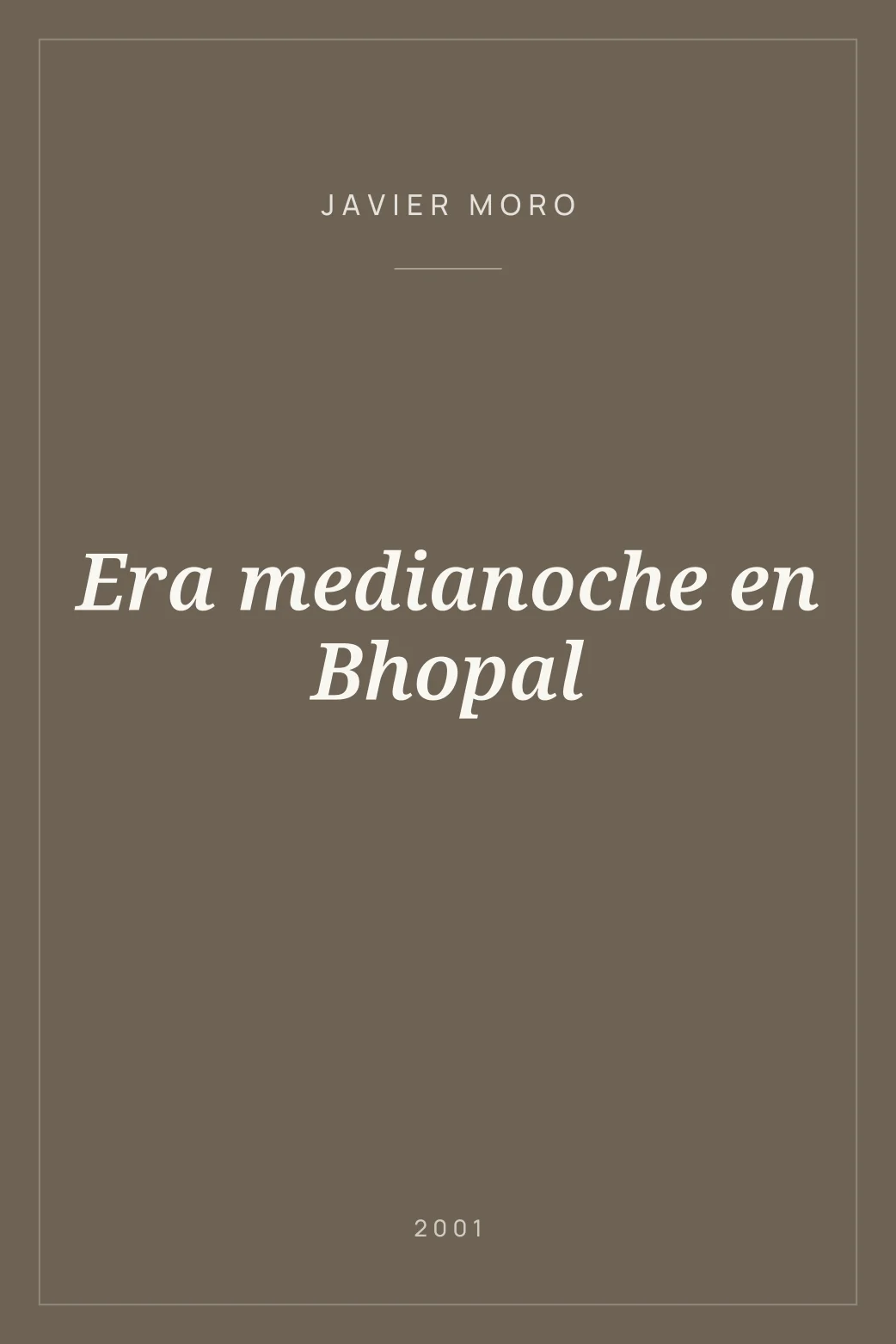 Portada de Era medianoche en Bhopal