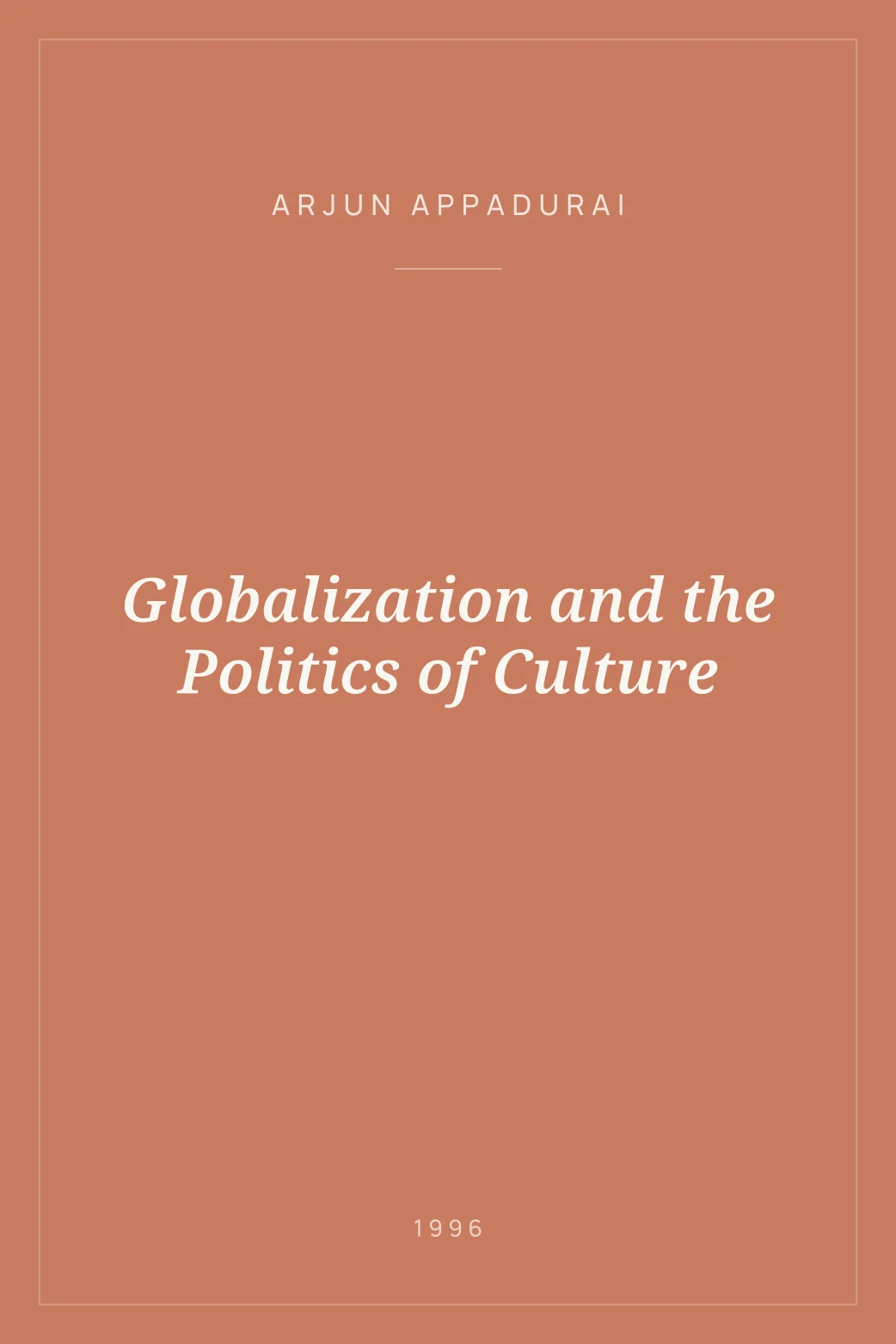 Portada de Globalization and the Politics of Culture