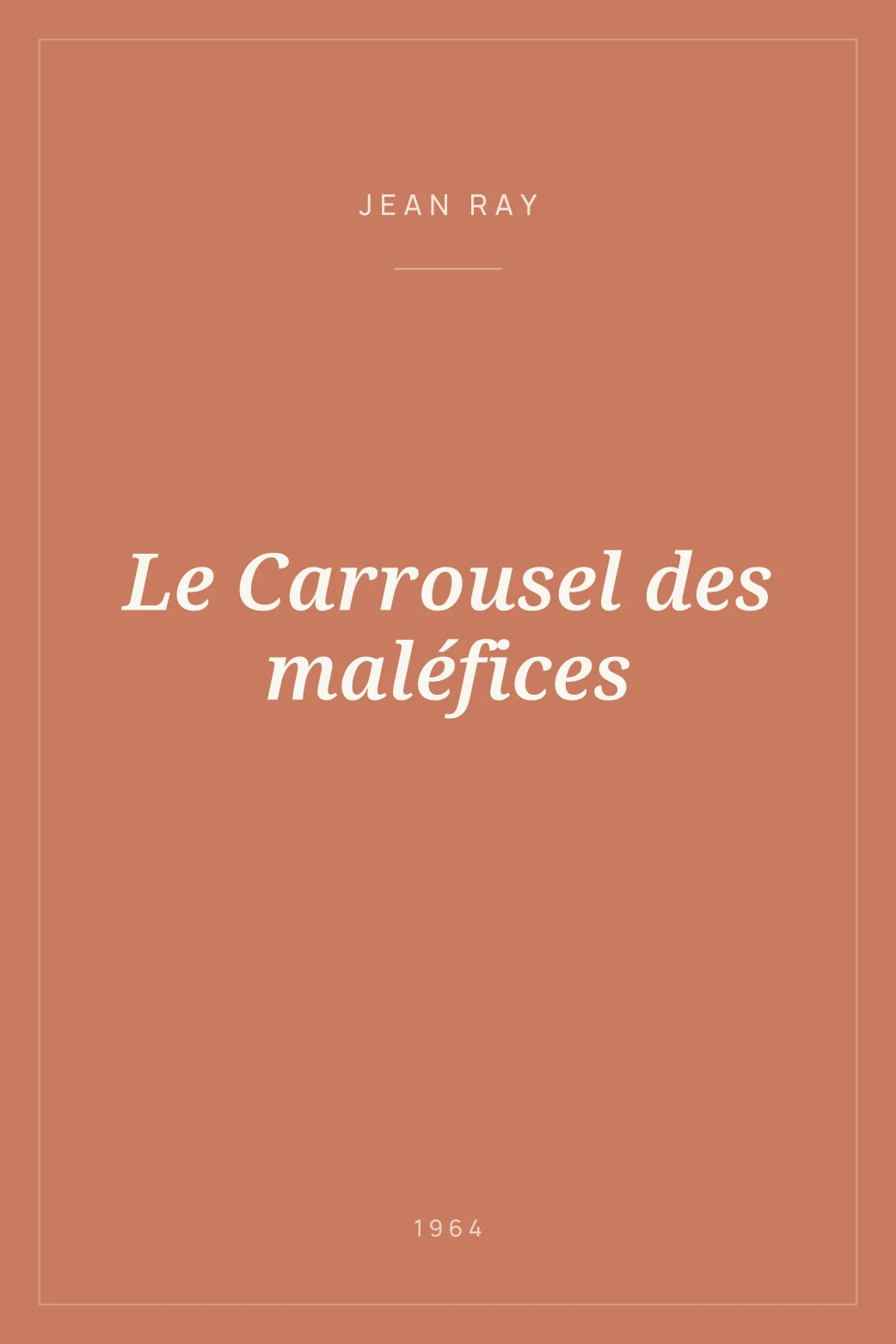 Portada de Le Carrousel des maléfices