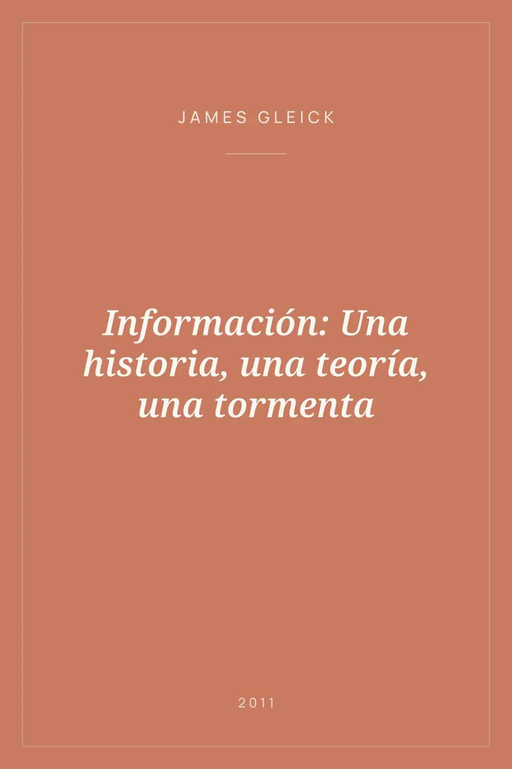Portada de Información: Una historia, una teoría, una tormenta