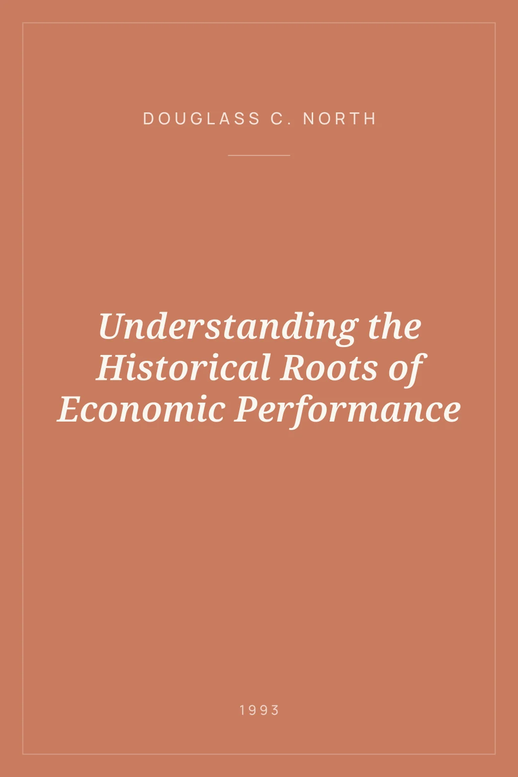 Portada de Understanding the Historical Roots of Economic Performance
