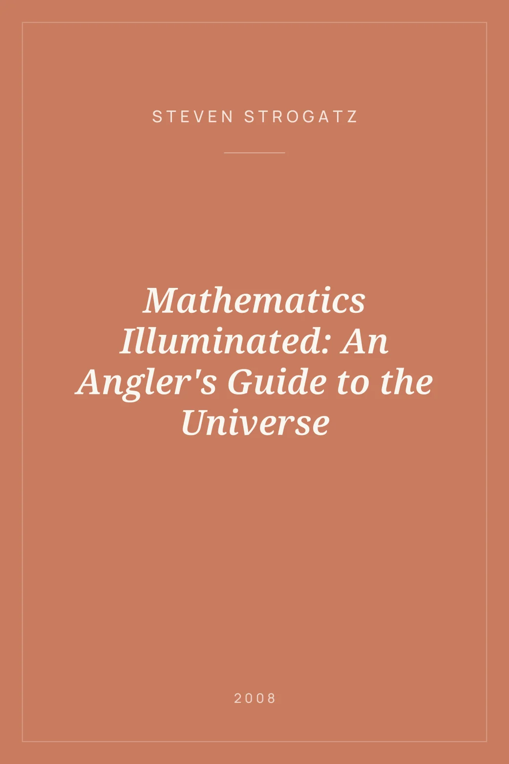 Portada de Mathematics Illuminated: An Angler's Guide to the Universe