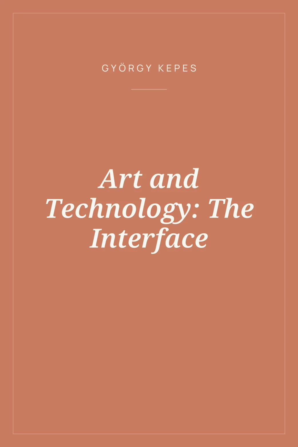 Portada de Art and Technology: The Interface