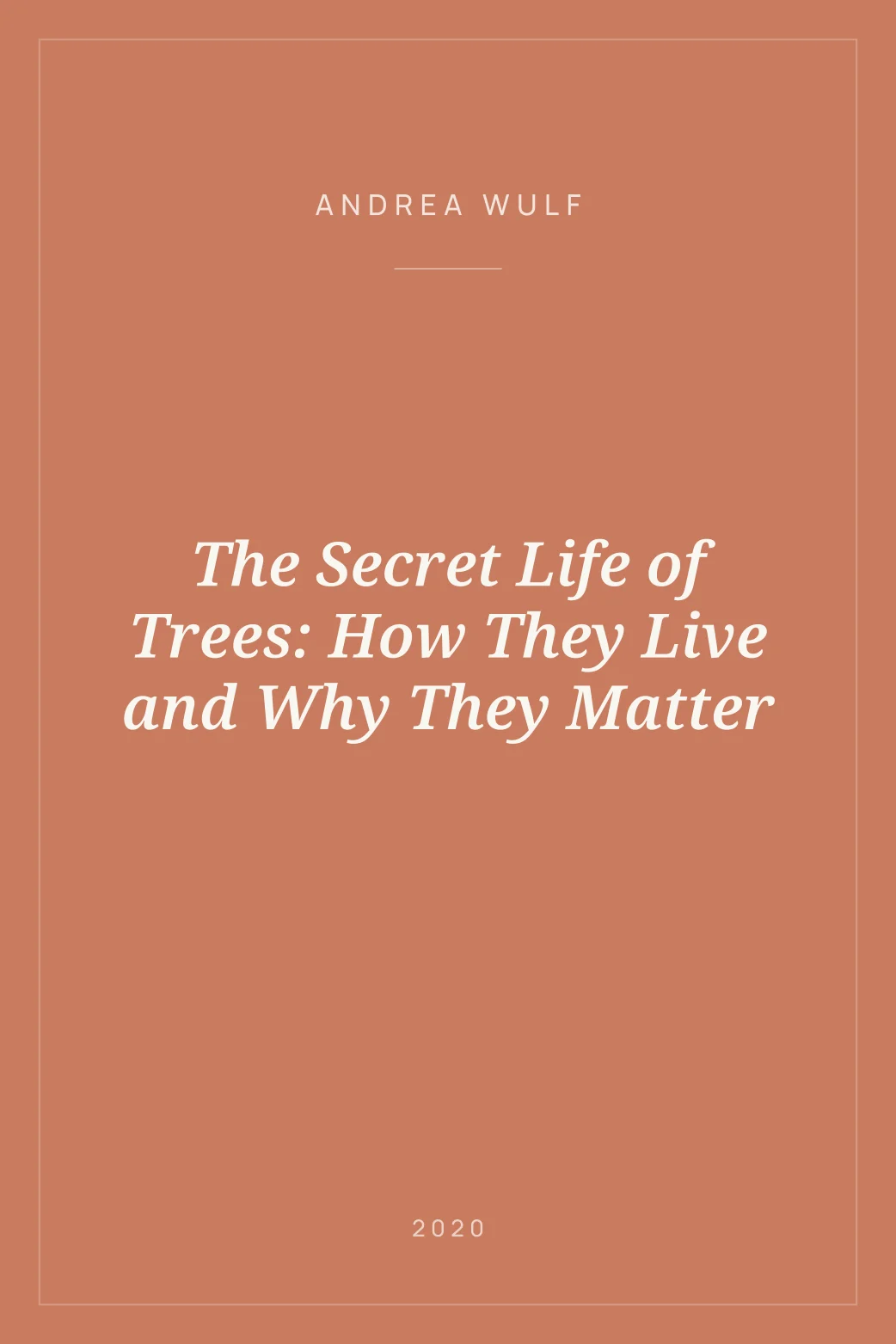 Portada de The Secret Life of Trees: How They Live and Why They Matter