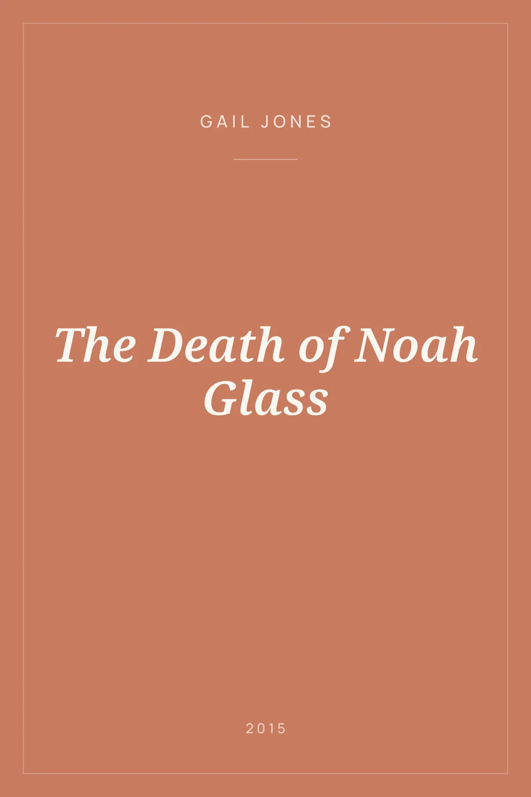 Portada de The Death of Noah Glass