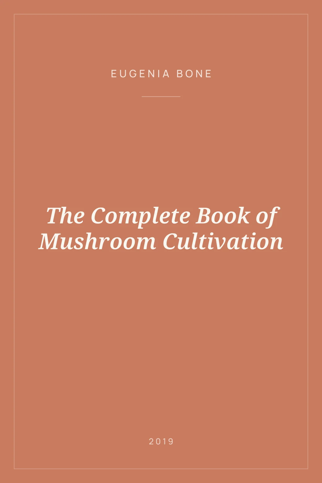 Portada de The Complete Book of Mushroom Cultivation
