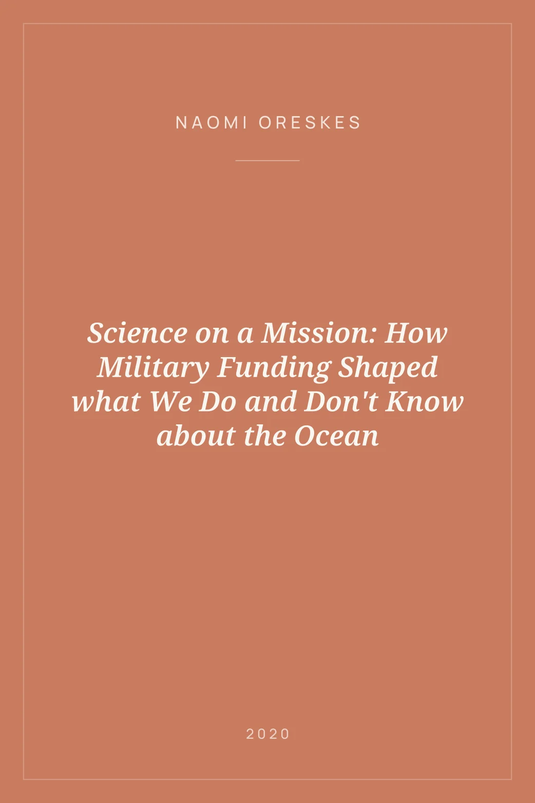 Portada de Science on a Mission: How Military Funding Shaped what We Do and Don't Know about the Ocean